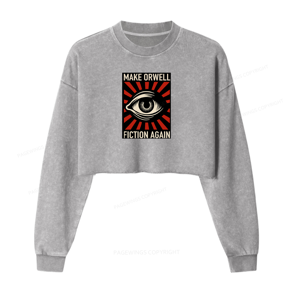 Pagewings Make Orwell Fiction Again Washed Crop Sweatshirt