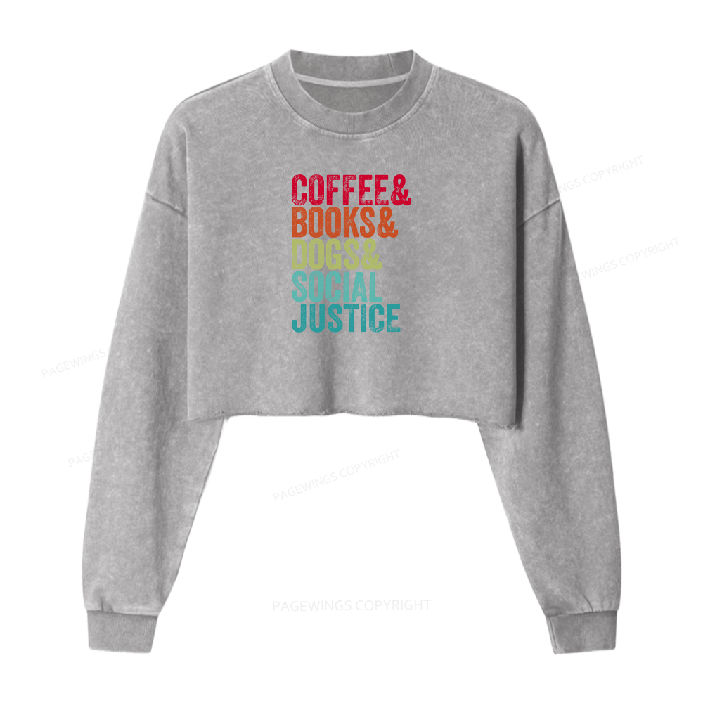 Pagewings Books Coffee Dogs Social Justice Washed Crop Sweatshirt