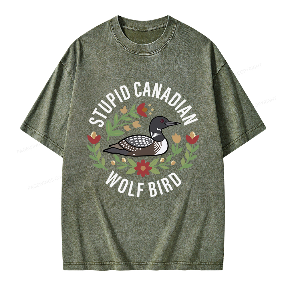 Pagewings  Stupid Canadian Wolf Bird Unisex Washed T-shirt