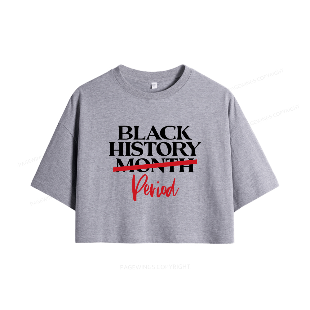 Pagewings Black History Month Period Women Crop Tops
