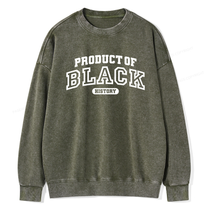 Pagewings Product of Black History Washed Sweatshirt