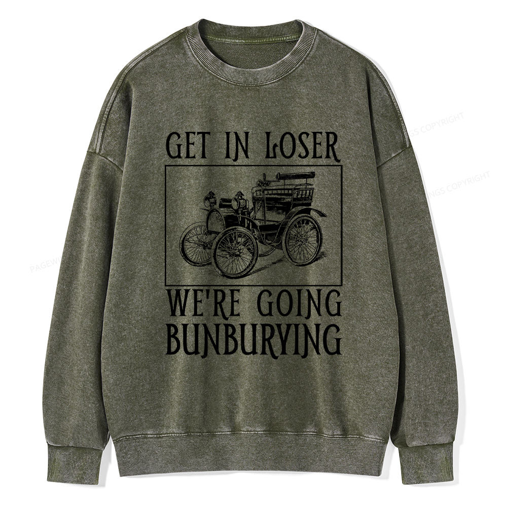 Pagewings Get In Loser We're Going Bunburying Washed Sweatshirt