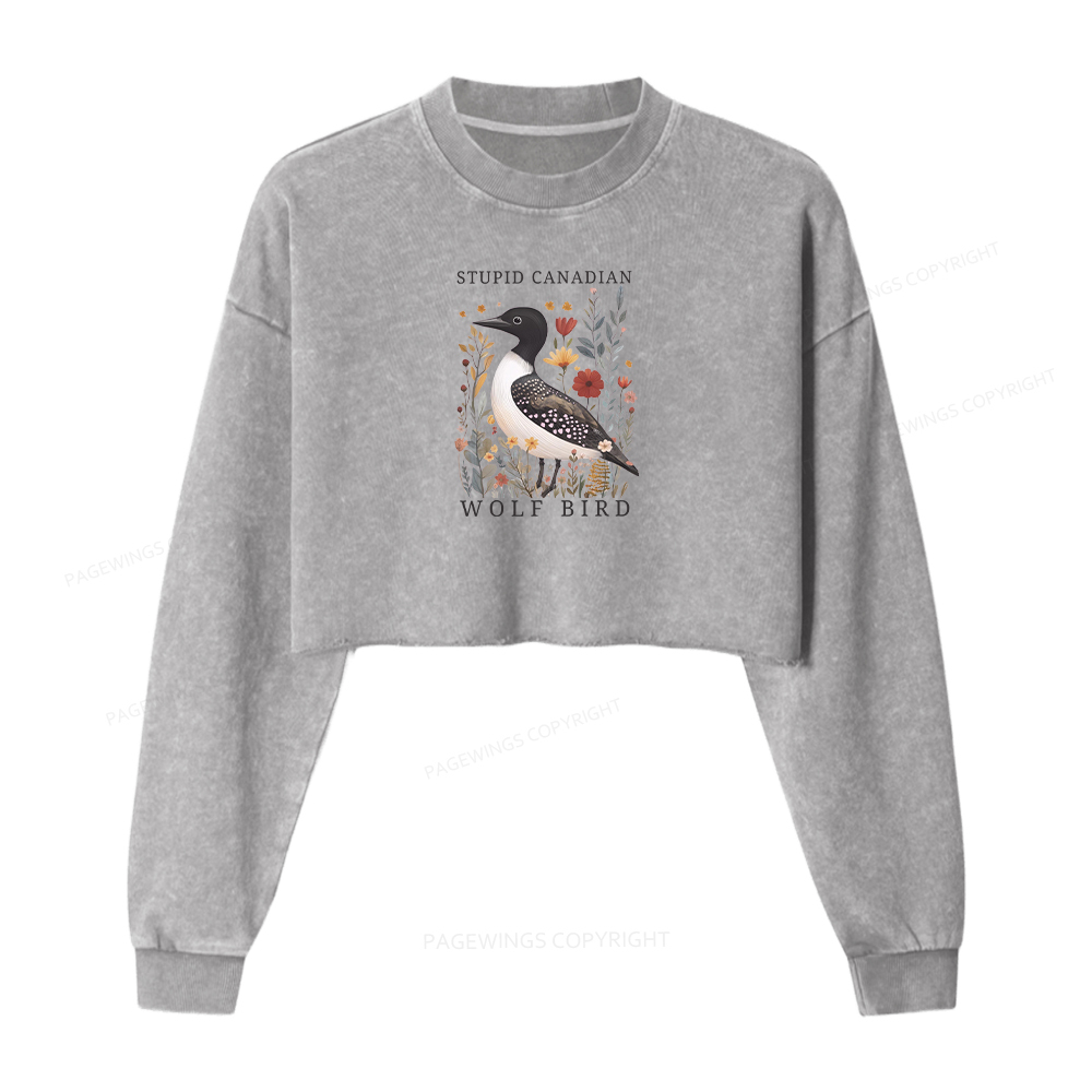 Pagewings Stupid Canadian Wolf Bird Washed Crop Sweatshirt