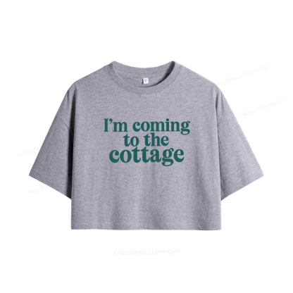 Pagewings I'm Coming To The Cottage Women Crop Tops