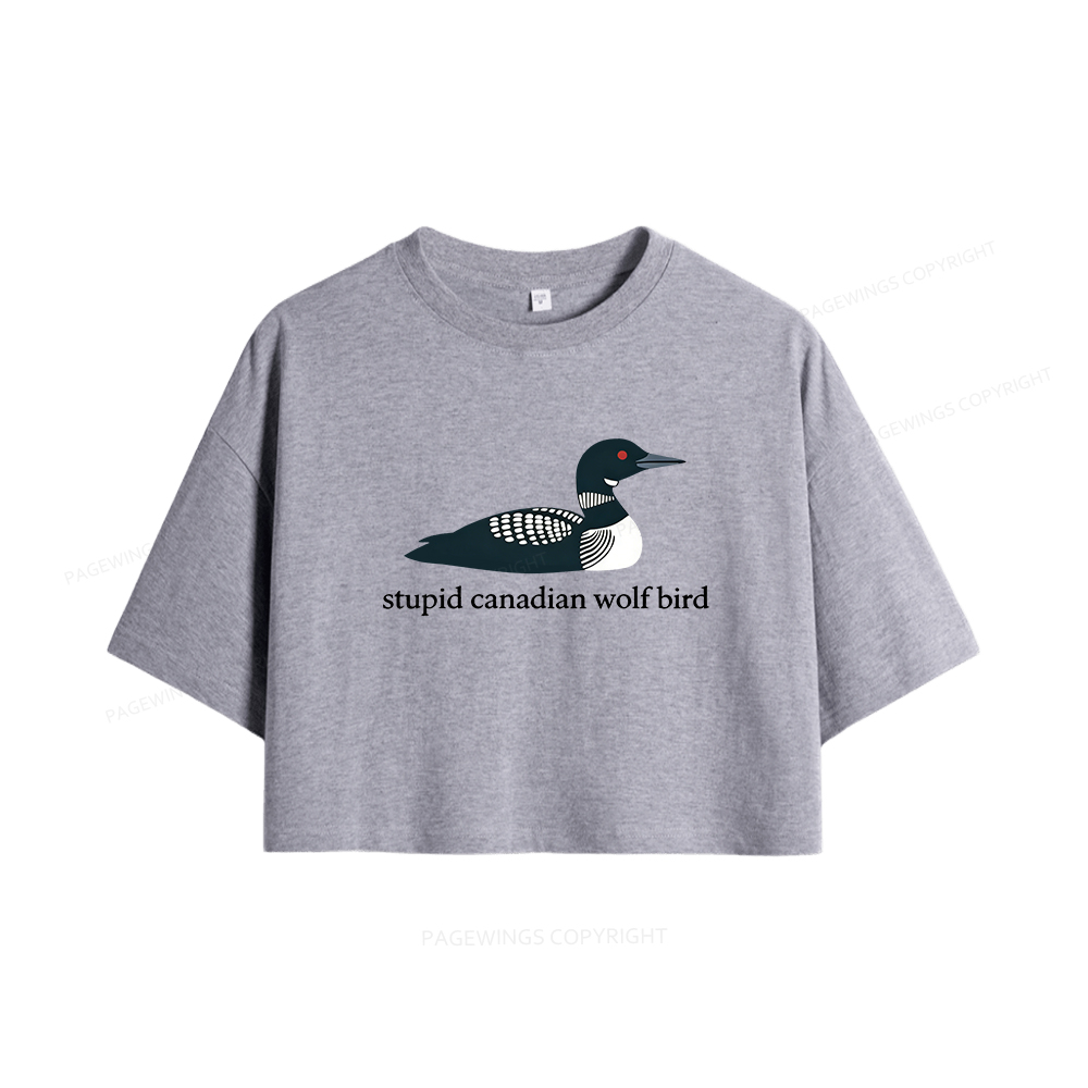 Pagewings Stupid Canadian Wolf Bird Women Crop Tops