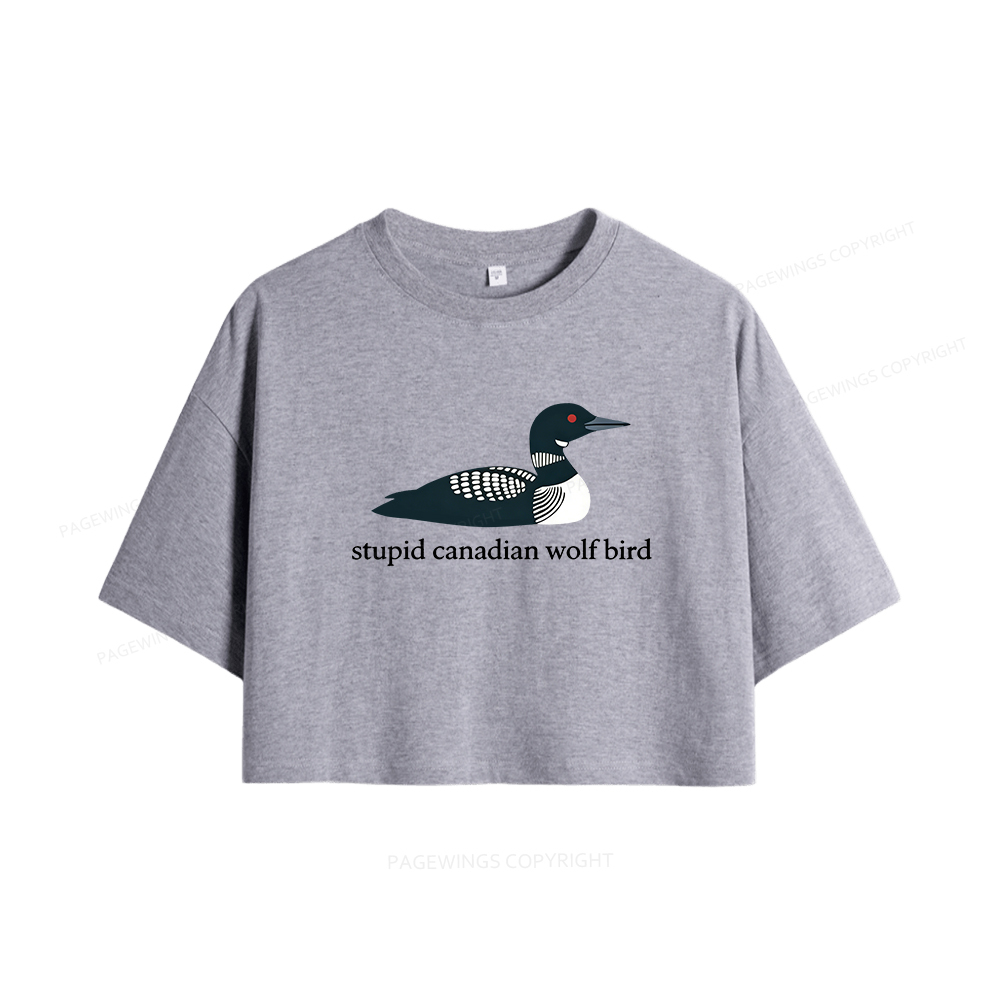 Pagewings Stupid Canadian Wolf Bird Women Crop Tops
