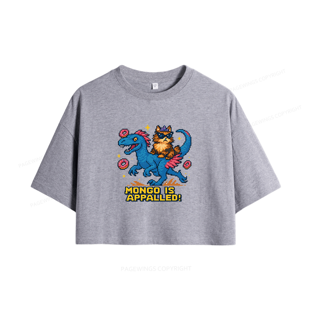 Pagewings Mongo Is Appalled Women Crop Tops