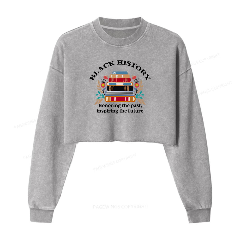 Pagewings  Honoring The Past Inspiring The Future Washed Crop Sweatshirt
