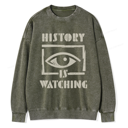 Pagewings History Is Watching Washed Sweatshirt