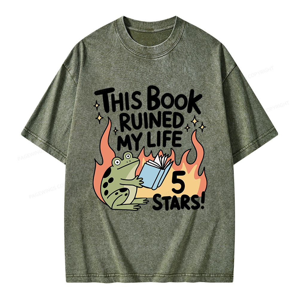 Pagewings This Book Ruined My Life 5 Stars Unisex Washed T-shirt