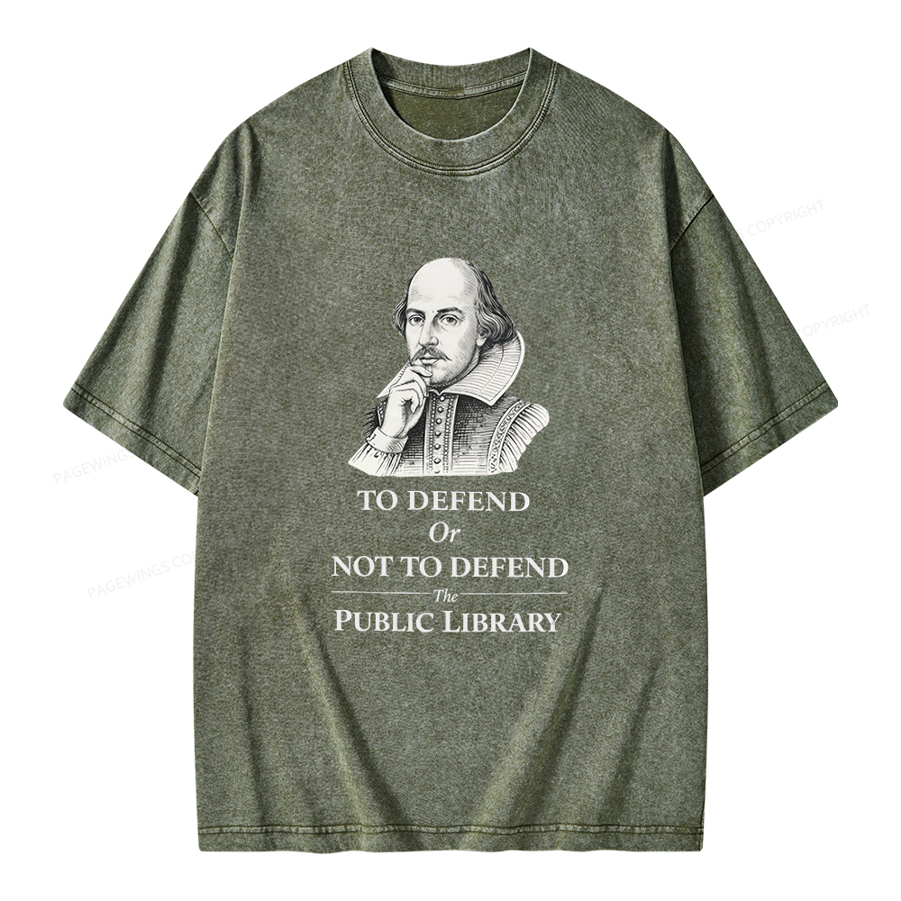 Pagewings To Defend Or Not To Defend The Public Library Unisex Washed T-shirt