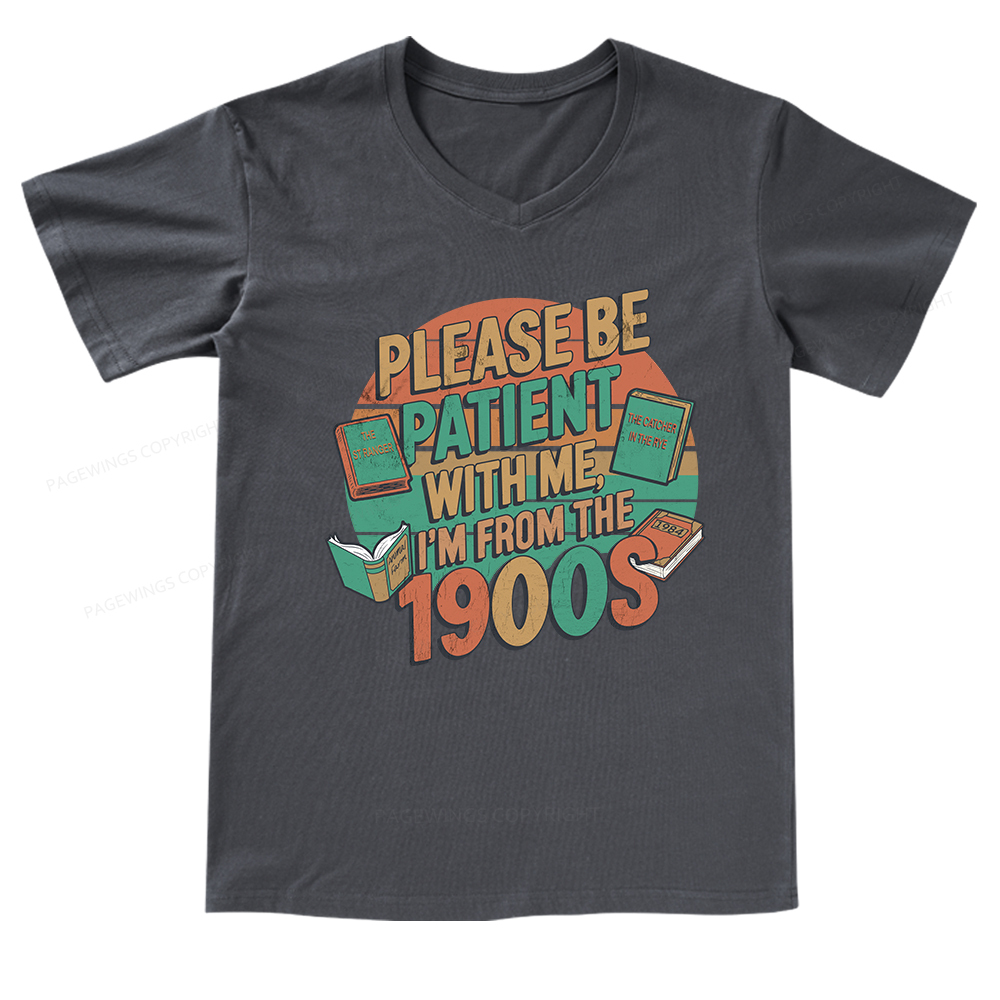 Pagewings Please Be Patient With Me V-neck T-shirt