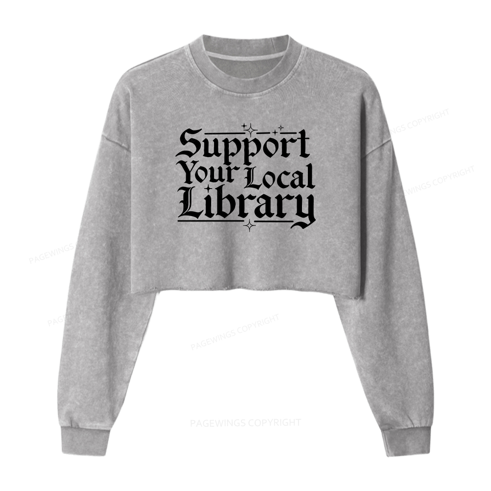 Pagewings Support Your Local Library  Washed Crop Sweatshirt