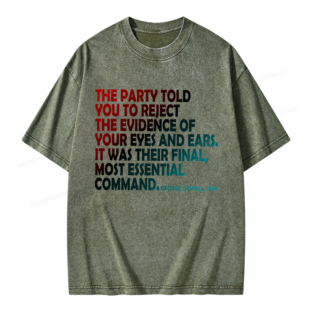 Pagewings The Party Told You To Reject Unisex Washed T-shirt