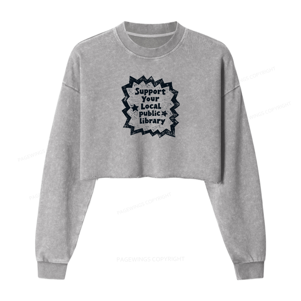 Pagewings Support Your Local public library Washed Crop Sweatshirt
