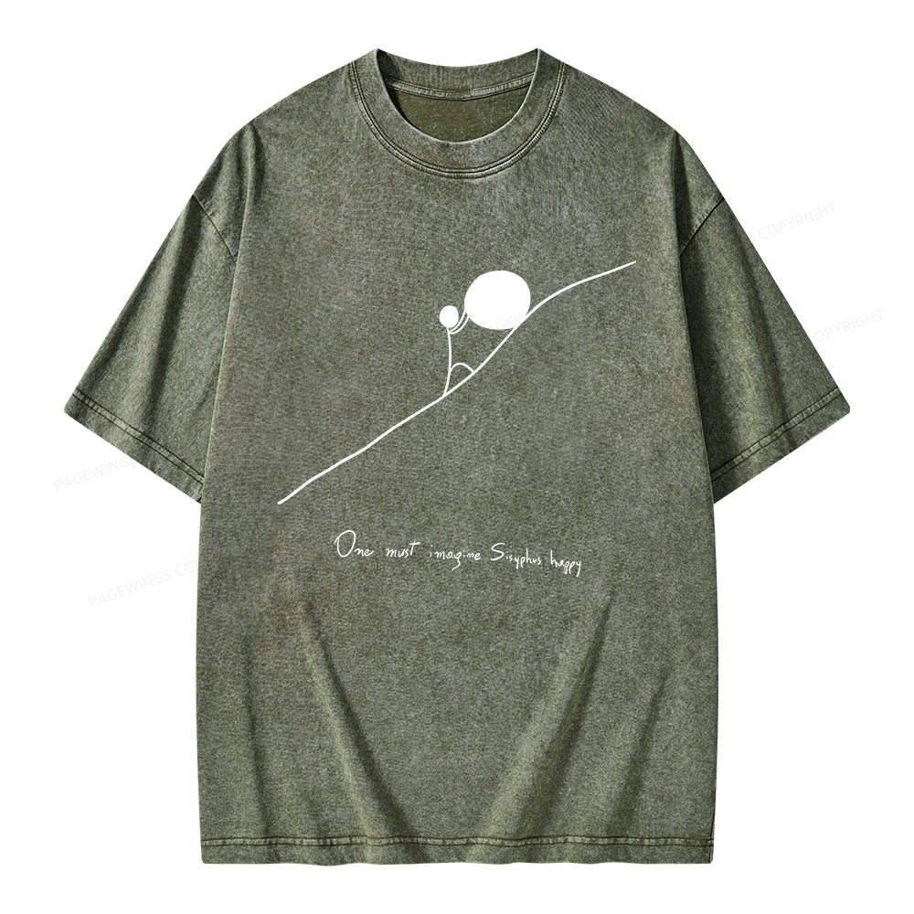 Pagewings One Must Imagine Sisyphus Happy Unisex Washed T-shirt