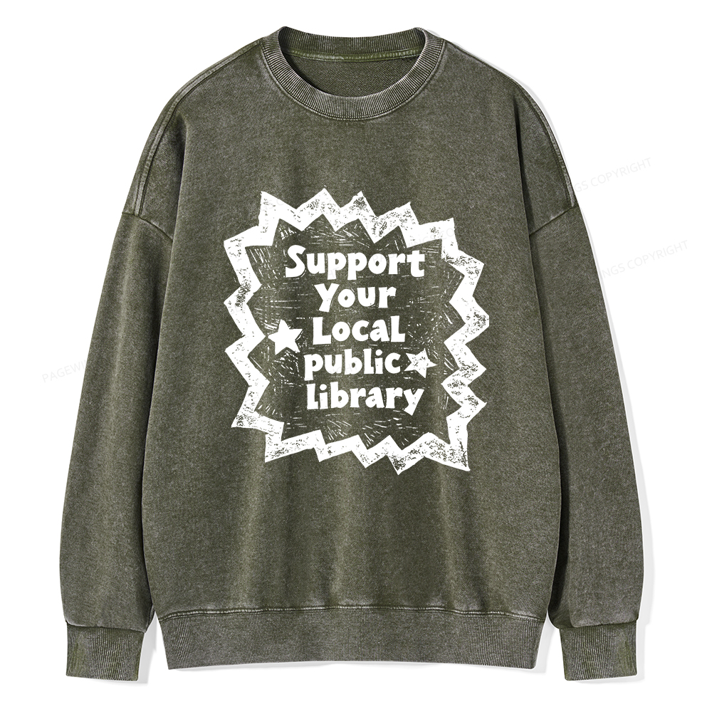 Pagewings Support Your Local public library Washed Sweatshirt