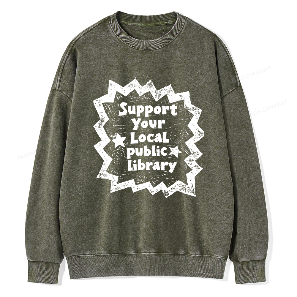 Pagewings Support Your Local public library Washed Sweatshirt