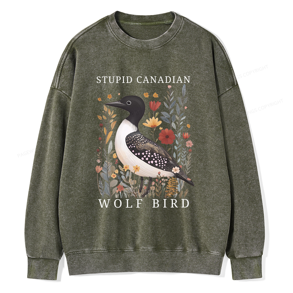 Pagewings Stupid Canadian Wolf Bird Washed Sweatshirt
