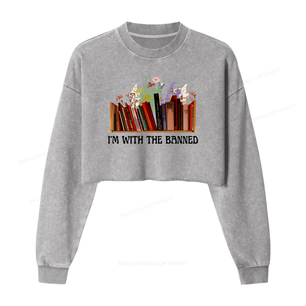 Pagewings I'm With the Banned Washed Crop Sweatshirt