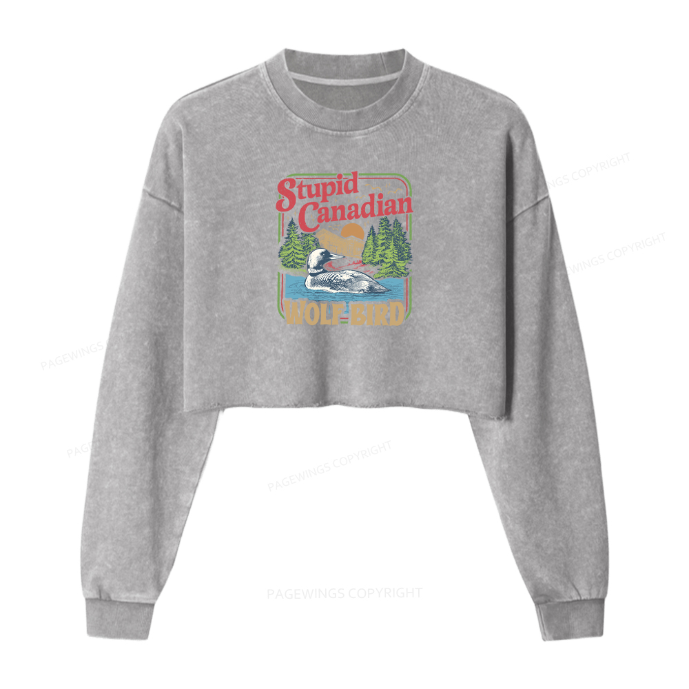 Pagewings Stupid Canadian Wolf Bird Washed Crop Sweatshirt