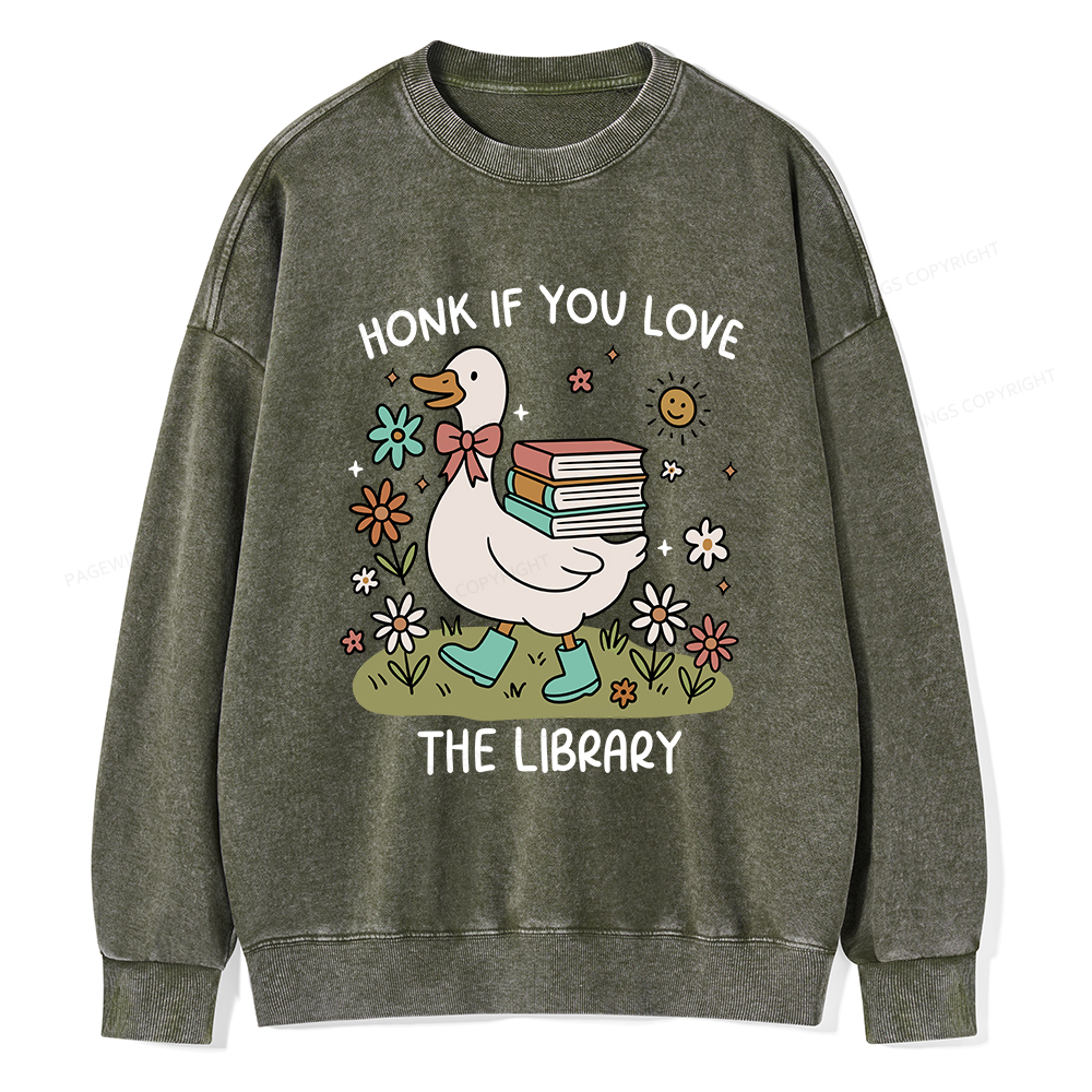 Pagewings Honk If You Love The Library Washed Sweatshirt
