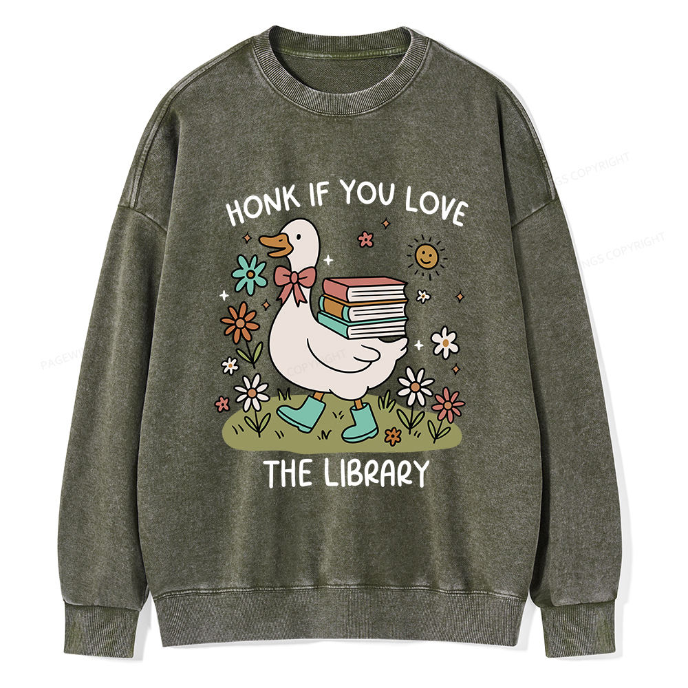 Pagewings Honk If You Love The Library Washed Sweatshirt