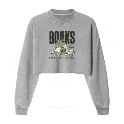 Pagewings Books And Coffee Fuel My Soul Washed Crop Sweatshirt