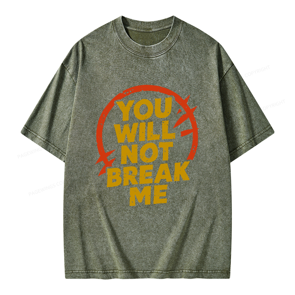 Pagewings You Will Not Break Me Unisex Washed T-shirt