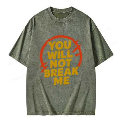 Pagewings You Will Not Break Me Unisex Washed T-shirt