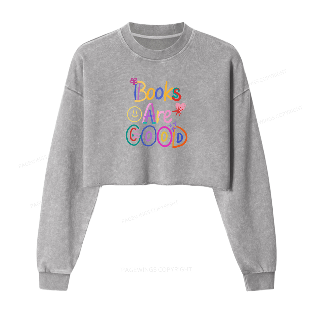 Pagewings Book Is Good Washed Crop Sweatshirt