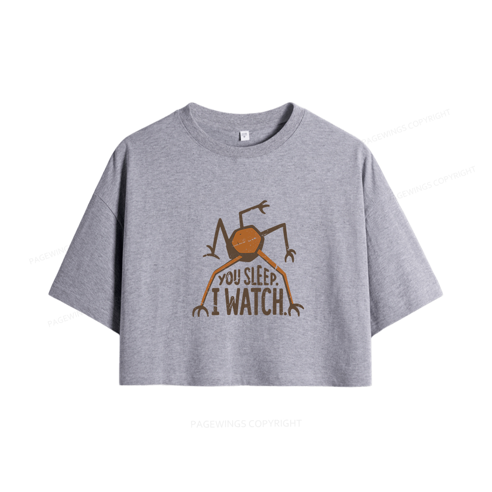Pagewings You Sleep I Watch Women Crop Tops