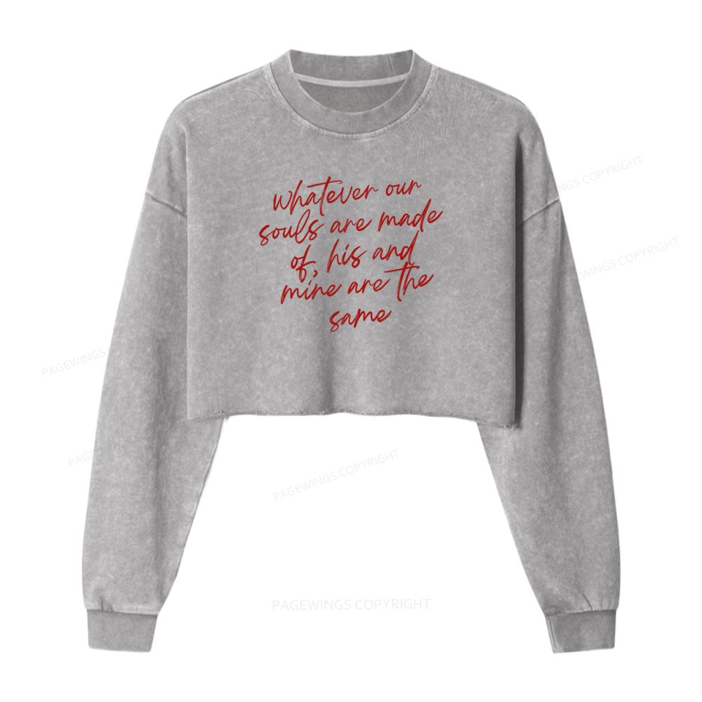 Pagewings Whatever Are Souls Are Made Of Washed Crop Sweatshirt