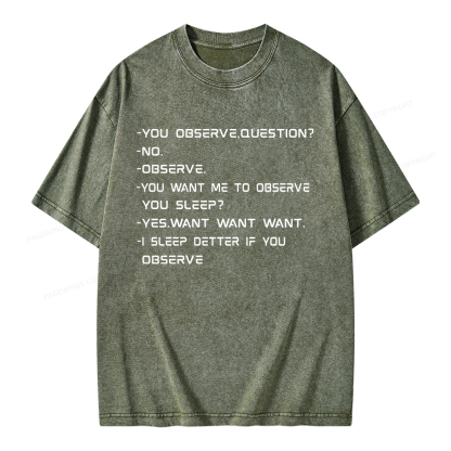 Pagewings You Observe Question Unisex Washed T-shirt