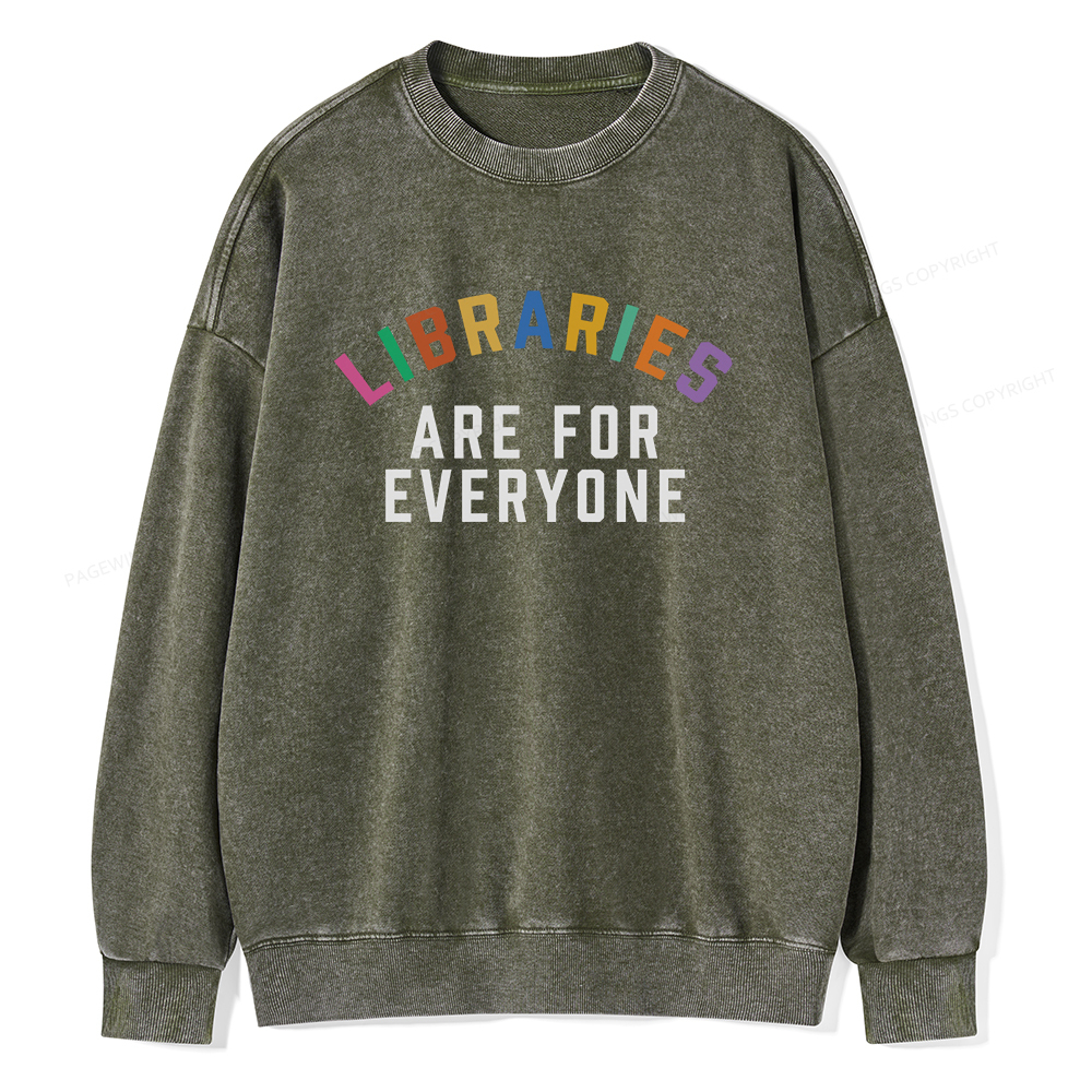 Pagewings Libraries Are For Everyone Unisex Washed Sweatshirt