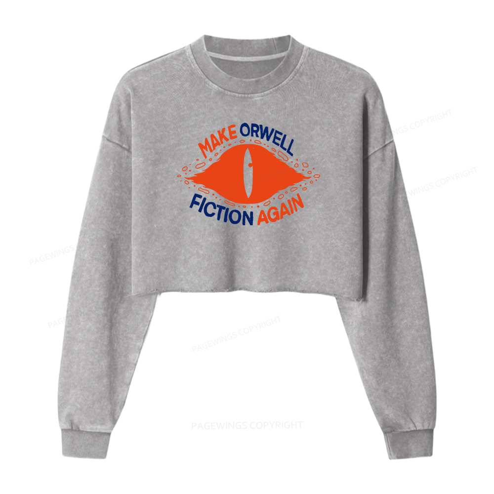 Pagewings Make Orwell Fiction Again Washed Crop Sweatshirt