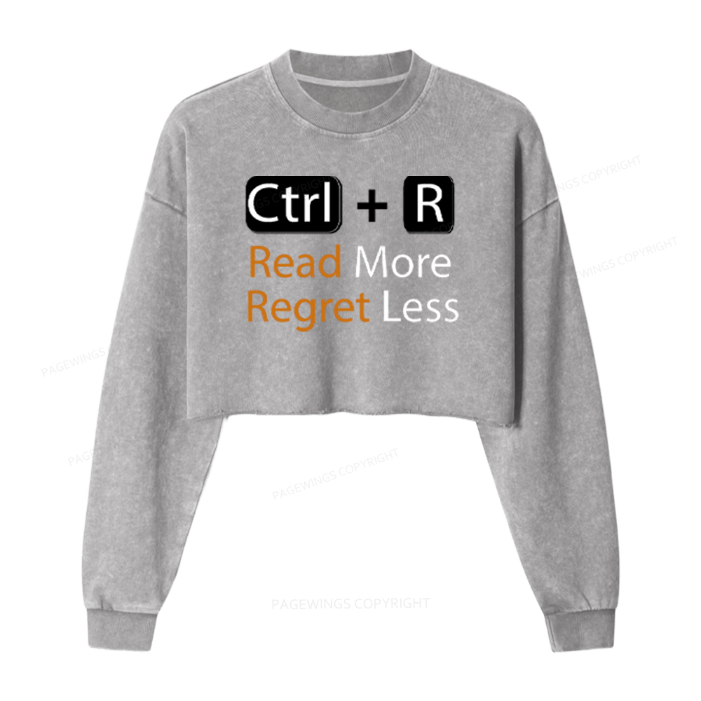 Pagewings Read More Regret Less Washed Crop Sweatshirt