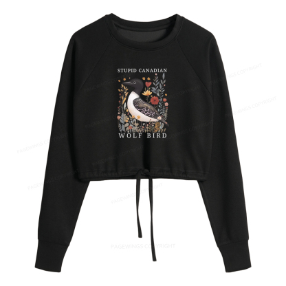 Pagewings Stupid Canadian Wolf Bird Cropped Sweatshirt 