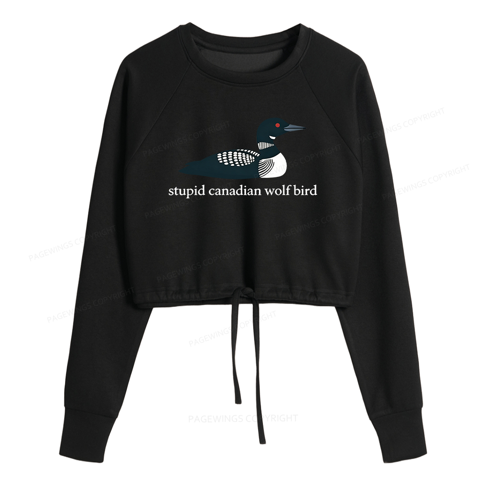 Pagewings Stupid Canadian Wolf Bird Cropped Sweatshirt 