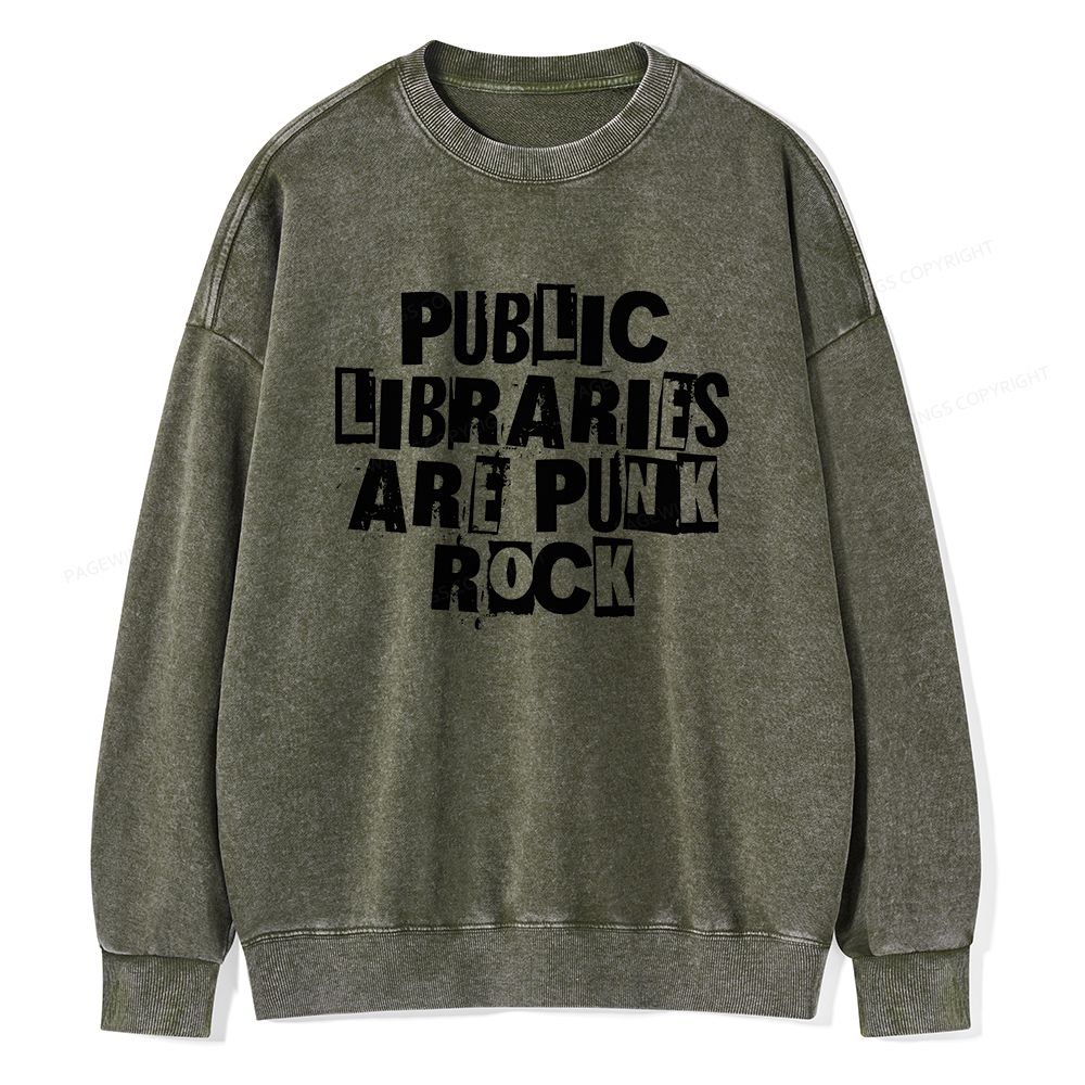 Pagewings Public Libraries Are Punk Rock Unisex Washed Sweatshirt