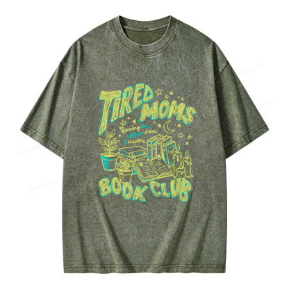 Pagewings Tired Moms Book Club Unisex Washed T-shirt