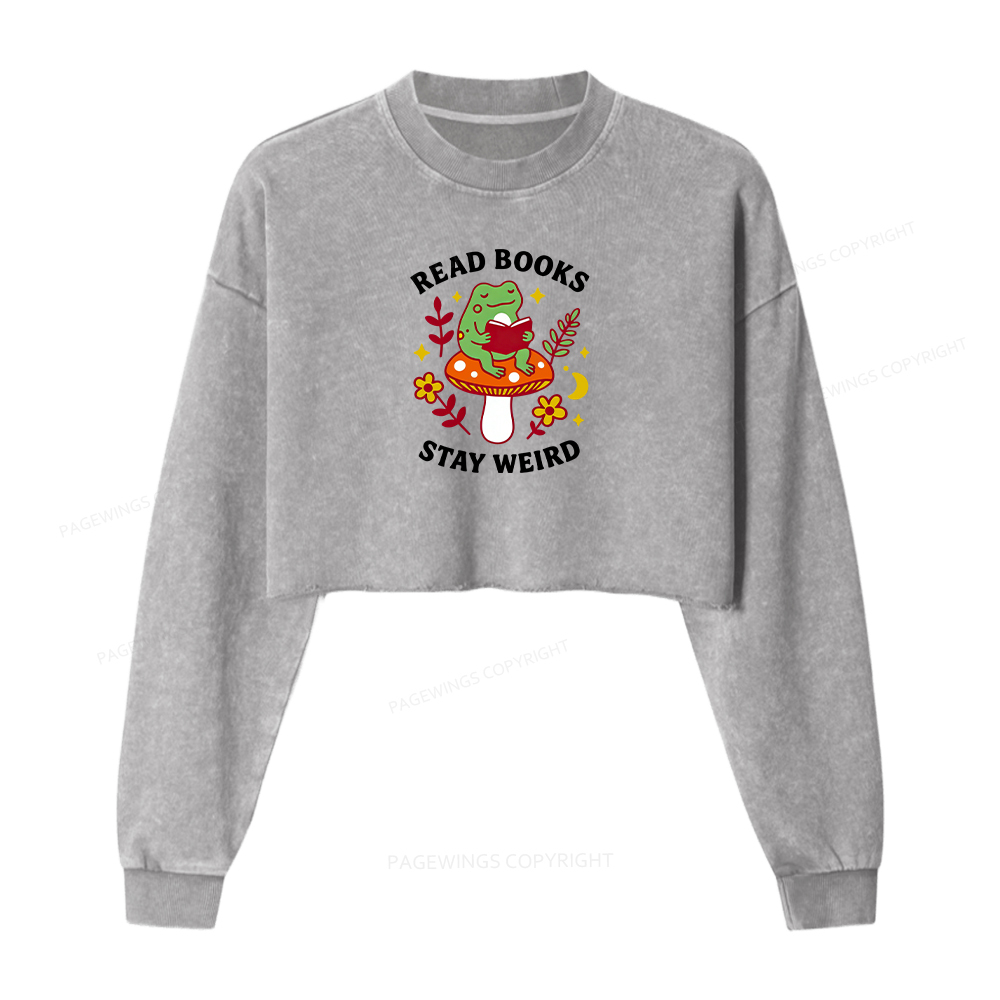 Pagewings Read Books Stay Weird Washed Crop Sweatshirt