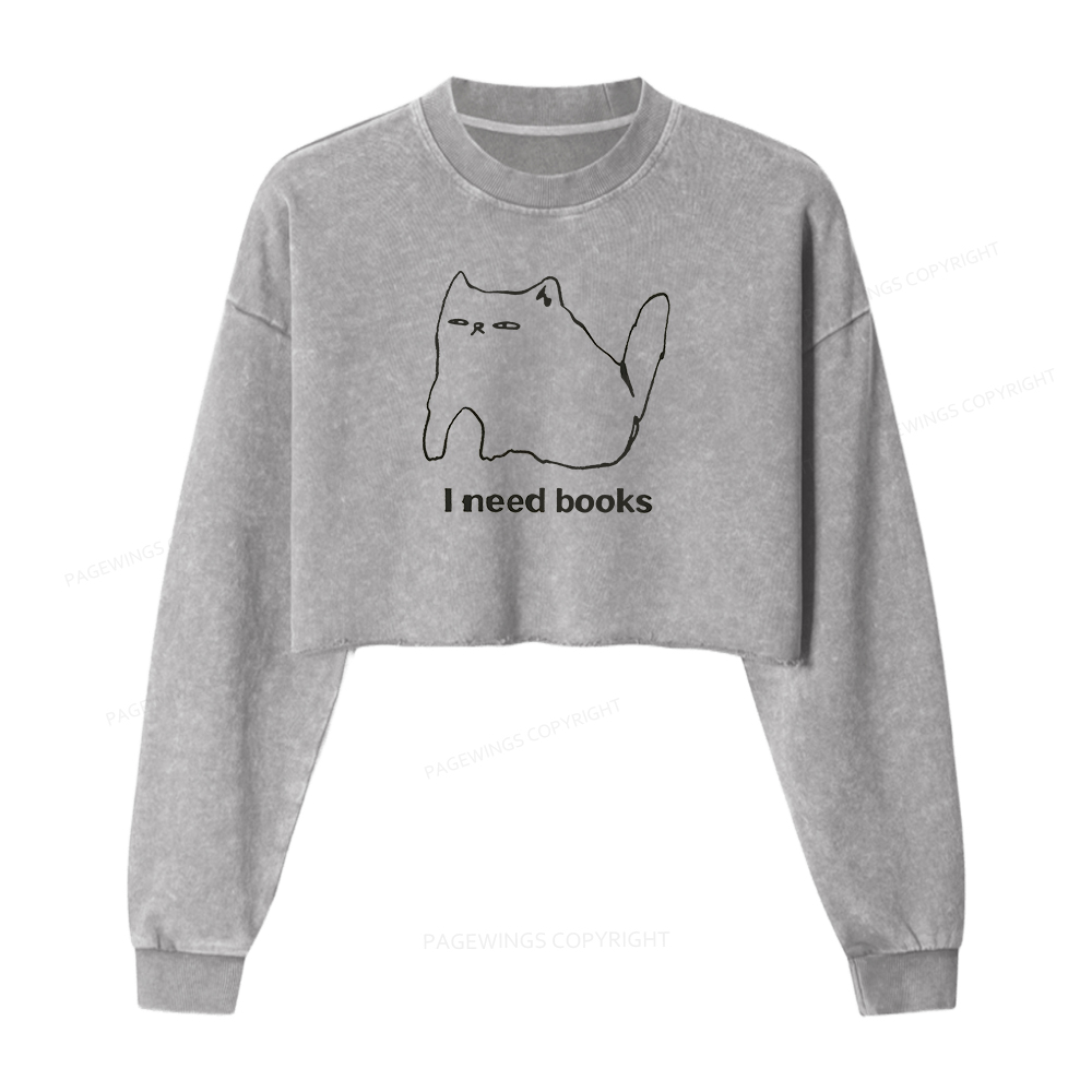 Pagewings I Need Books Washed Crop Sweatshirt