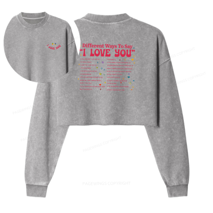 Pagewings I Love You In Book Quote Washed Crop Sweatshirt