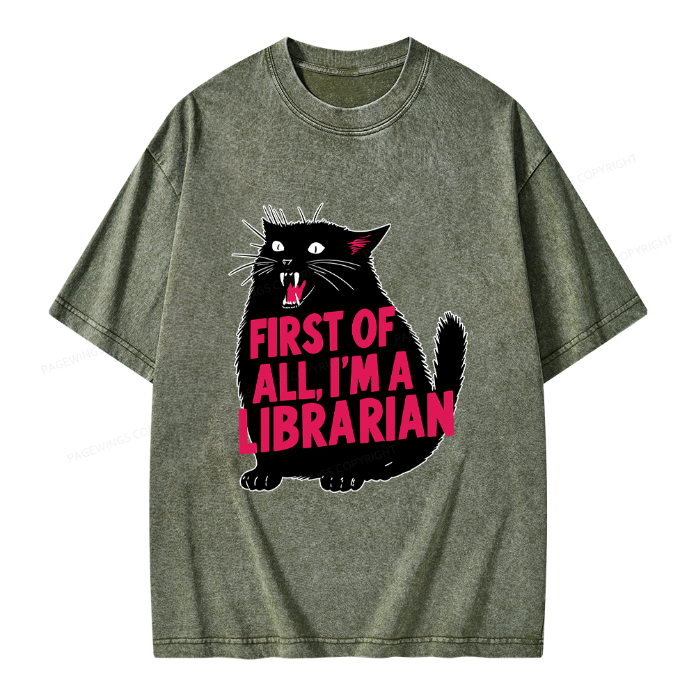 Pagewings First of All I'm a Librarian Unisex Washed T-shirt