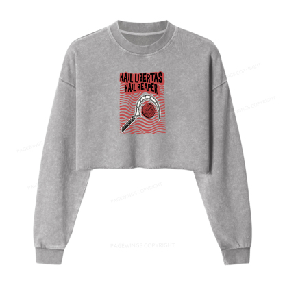 Pagewings Hail Libertas Hail Reaper Washed Crop Sweatshirt