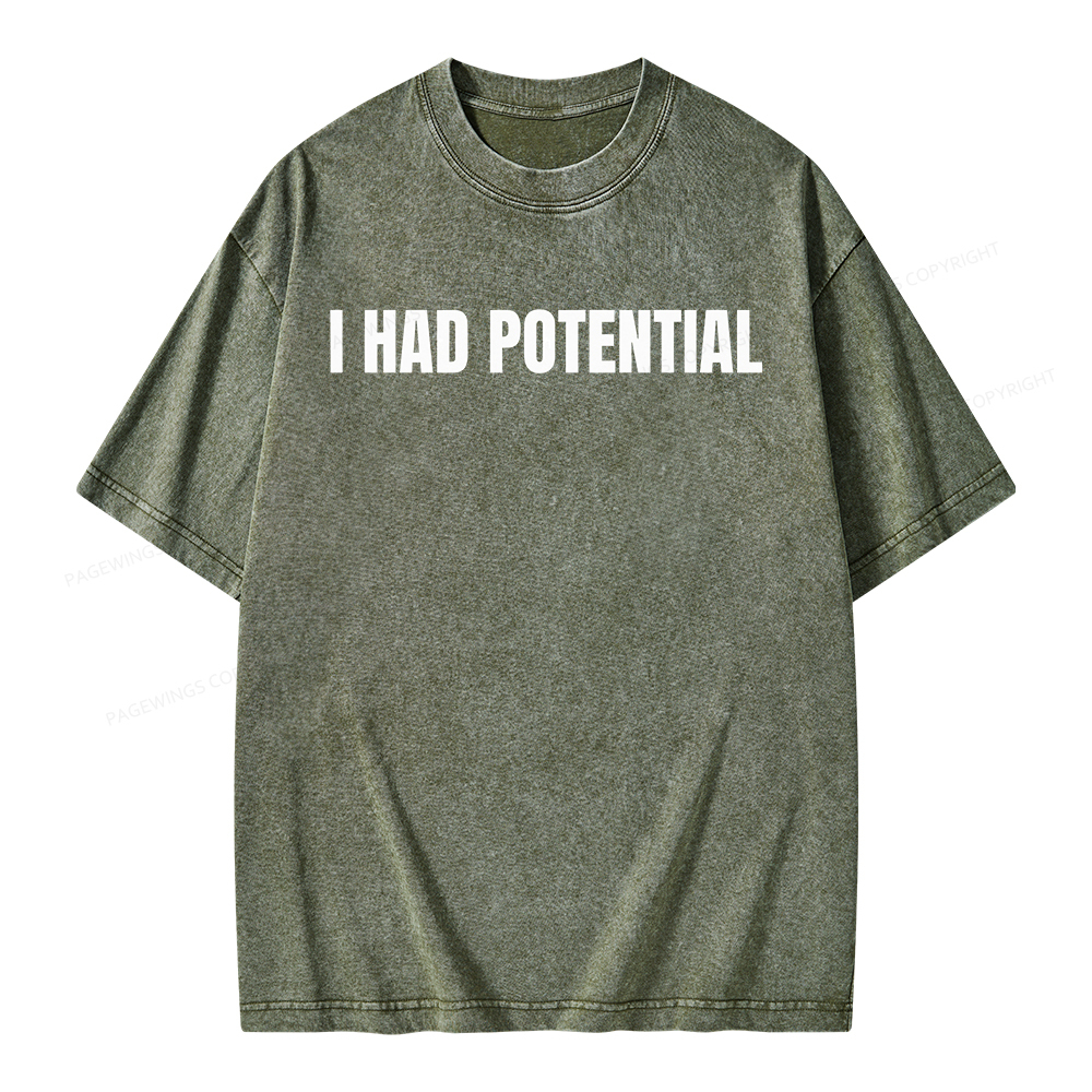 Pagewings I Had Potential Unisex Washed T-shirt