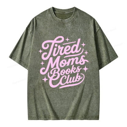 Pagewings Tired Moms Books Club Unisex Washed T-shirt