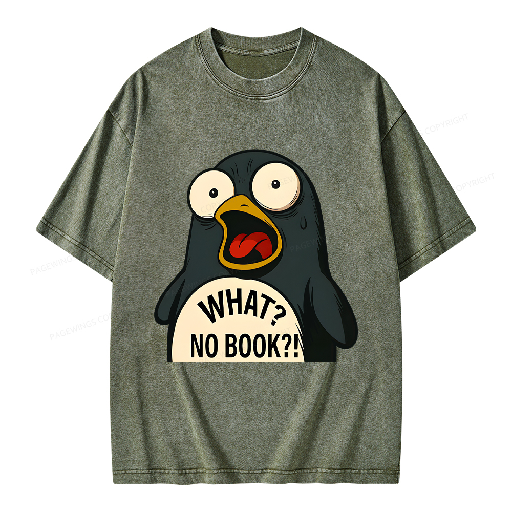 Pagewings What No Book Unisex Washed T-shirt