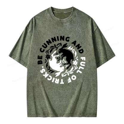 Pagewings Be Cunning And Full Of Tricks Unisex Washed T-shirt